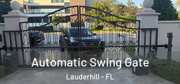 Automatic Swing Gate Lauderhill - FL