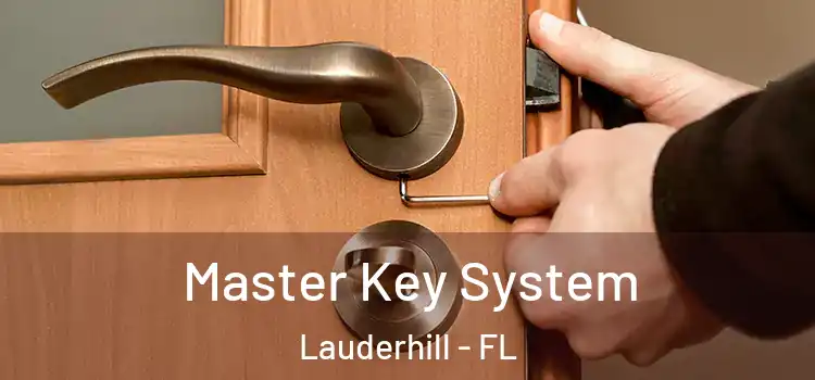 Master Key System Lauderhill - FL