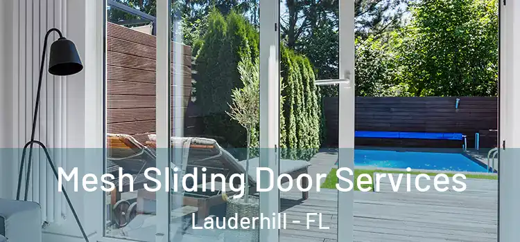 Mesh Sliding Door Services Lauderhill - FL