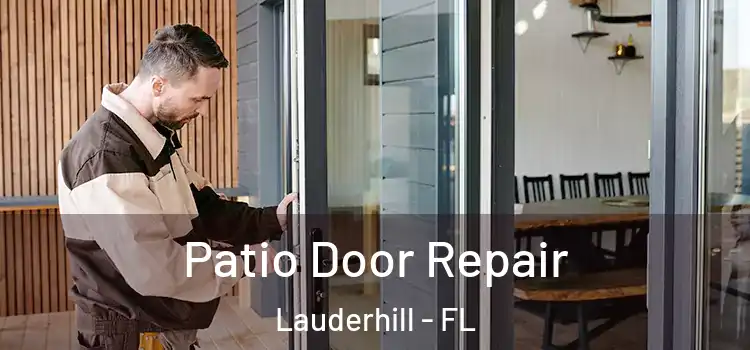 Patio Door Repair Lauderhill - FL