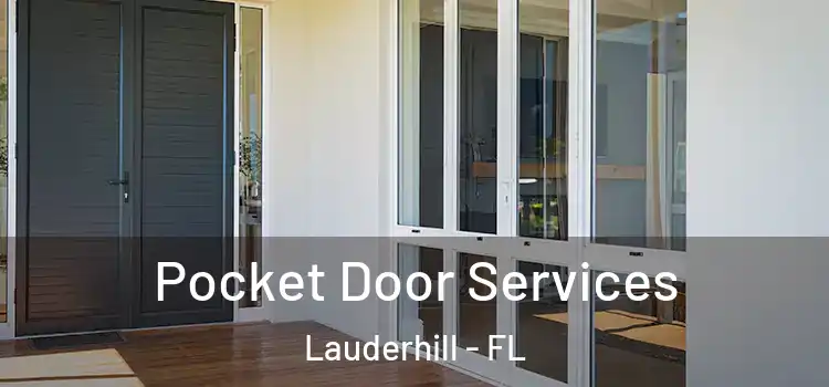 Pocket Door Services Lauderhill - FL