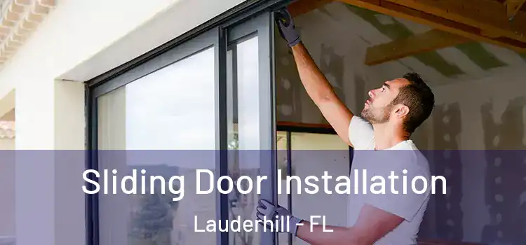 Sliding Door Installation Lauderhill - FL
