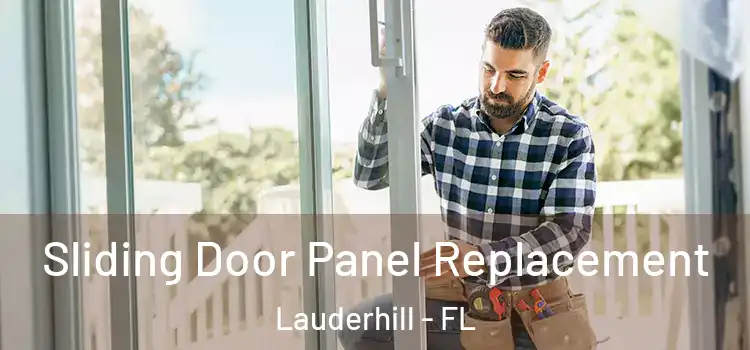  Sliding Door Panel Replacement Lauderhill - FL