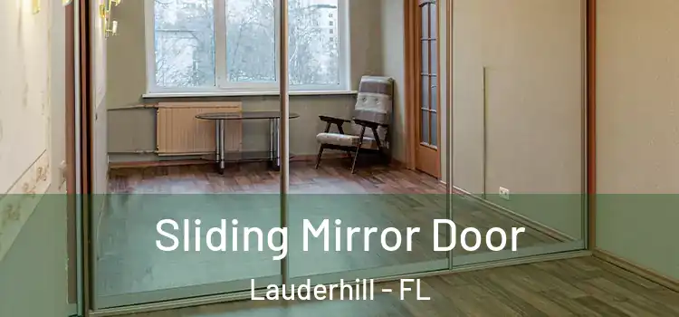  Sliding Mirror Door Lauderhill - FL