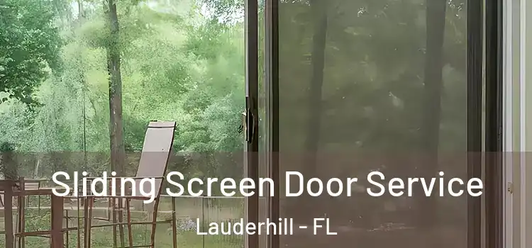 Sliding Screen Door Service Lauderhill - FL
